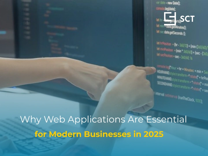 Why Web Applications Are Essential for Modern Businesses in 2025